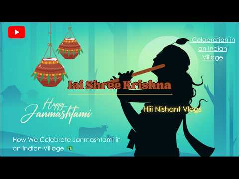 Shree Krishna Janmashtami Celebration 2026 | Janmashtami Special Vlog 🦚✨ | Hiii Nishant | Village